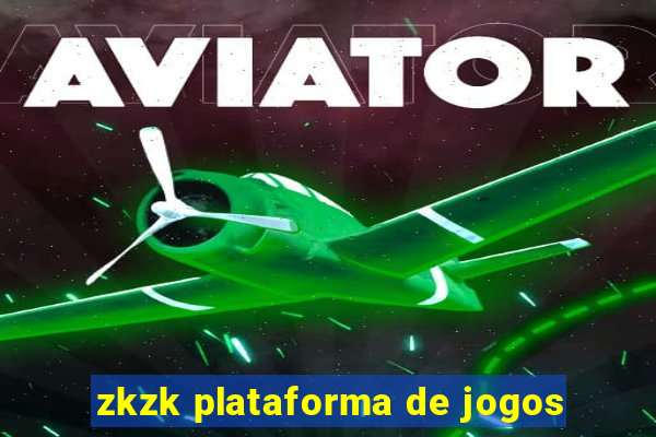 zkzk plataforma de jogos